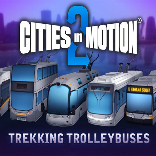 Право на использование (электронный ключ) Paradox Interactive Cities in Motion 2: Trekking Trolleys