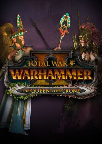 Право на использование (электронный ключ) SEGA Total War: WARHAMMER II - The Queen & The Crone