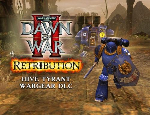 Право на использование (электронный ключ) SEGA Warhammer 40,000 : Dawn of War II - Retribution - Hive Tyrant Wargear DLC