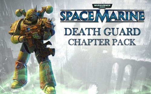 Право на использование (электронный ключ) SEGA Warhammer 40,000 : Space Marine - Death Guard Chapter Pack DLC