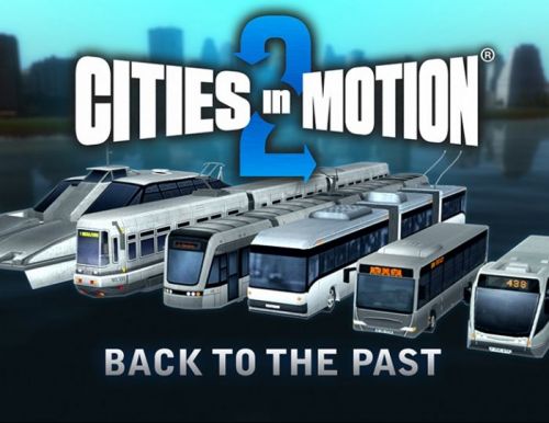 Право на использование (электронный ключ) Paradox Interactive Cities in Motion 2: Back to the Past