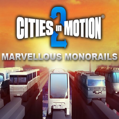 Право на использование (электронный ключ) Paradox Interactive Cities in Motion 2: Marvellous Monorails
