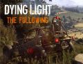 Techland Dying Light Following